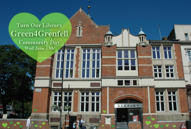 Turn our Library #Green4Grenfell